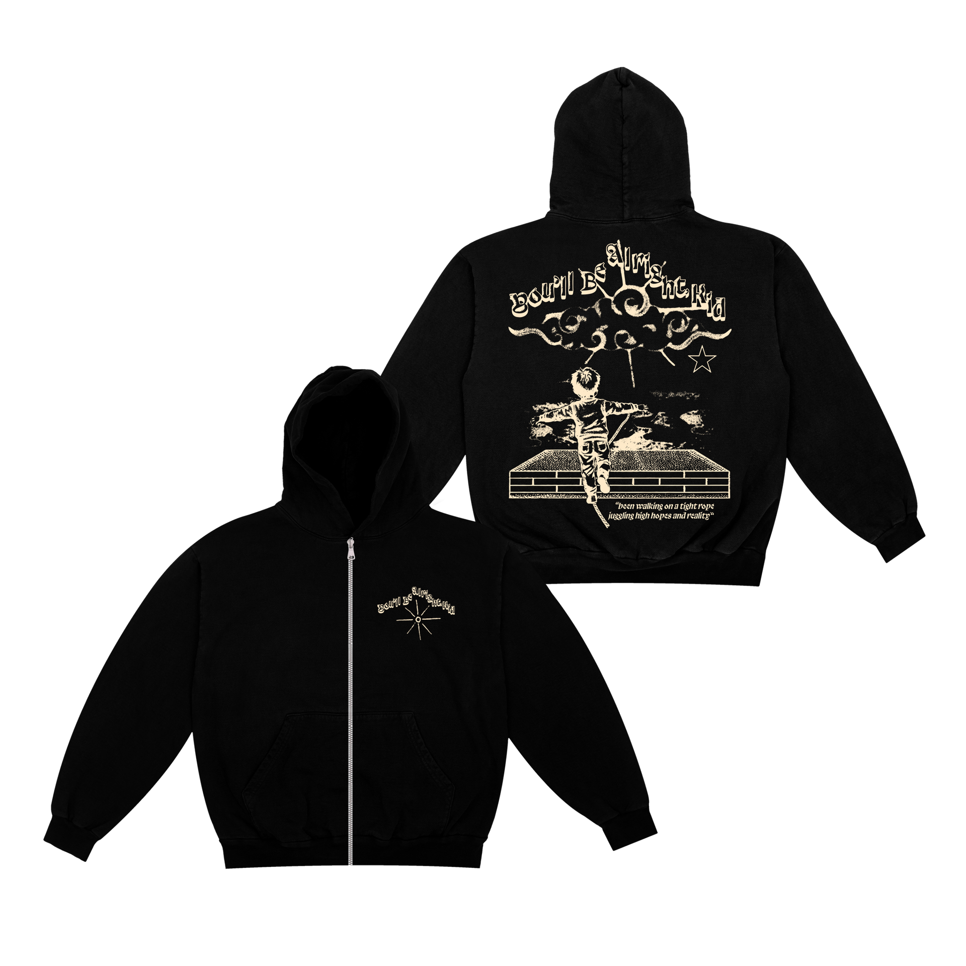 You'll Be Alright, Kid Zip-Up Hoodie